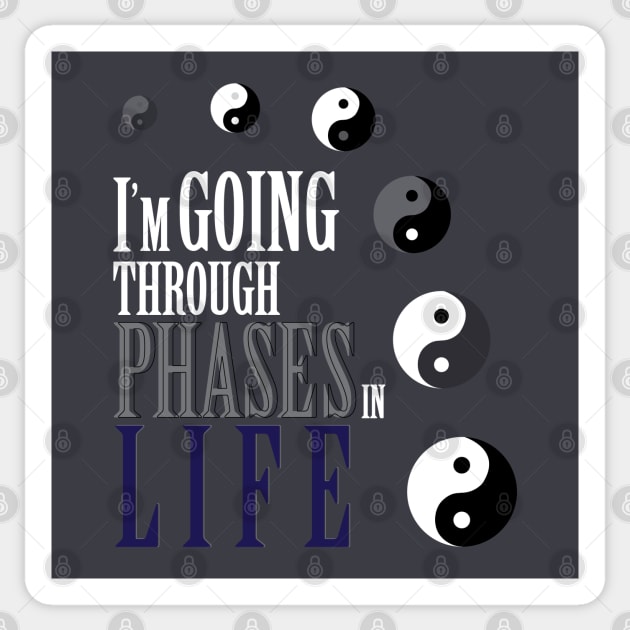 I'm going through phases in life, yin yang design Sticker by Lilac Elite